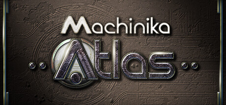 异星装置 阿特拉斯（Machinika Atlas）v1.1.2.1高压中文版
