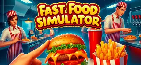 快餐模拟器（Fast Food Simulator）v0.2免安装中文版