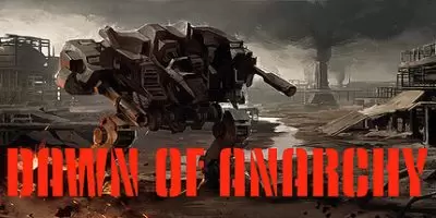 无政府状态的黎明 官方中文 Dawn of Anarchy