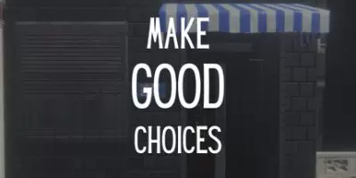 抉择之间 官方英文 Make Good Choices
