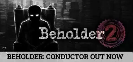 旁观者2（Beholder 2）官方简体中文 v2.1.6