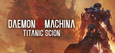 机甲战魔 神话之裔（Daemon X Machina：Titanic Scion）官方中文 v1.0.3