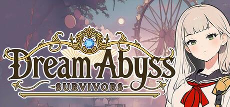 梦境深渊：幸存者（Dream Abyss: Survivors）官方中文 Build.20280937