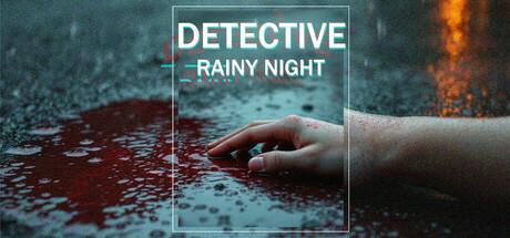 侦探：雨夜（DETECTIVE - Rainy night）官方中文 Build.18811197