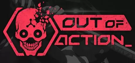 停止行动（Out of Action）官方中文 Build.21633269