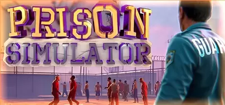 监狱模拟器（Prison Simulator）官方中文 v1.4.3.30