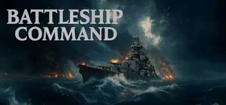 战列舰指挥官：沙恩霍斯特号（Battleship Command）原版英文 Build.23522153