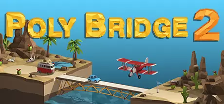 桥梁建造师2（Poly Bridge 2）官方中文 v1.67