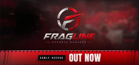 战线电竞经理（FRAGLINE: Esports Manager）官方中文 Build.24957846